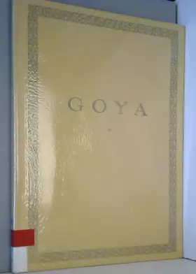 Couverture du produit · Goya, Ecole espagnole. 1ère partie : Sa partie heureuse, 1746 - 1807
