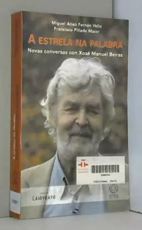 Couverture du produit · A estrela na palabra: Conversas con Xosé Manuel Beiras