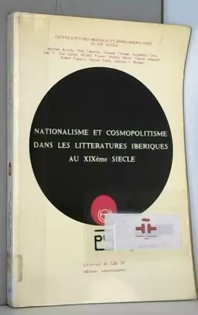 Couverture du produit · Nationalisme et cosmopolitisme dans les littératures ibériques au XIXe siècle