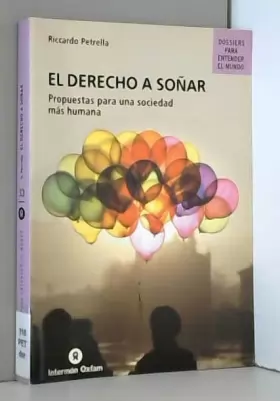 Couverture du produit · Derecho A Soñar, El - Propuestas Para Una Sociedad Mas Humana -