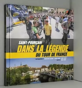 Couverture du produit · Saint-Pourçain: Dans la légende du tour de France