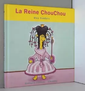 Couverture du produit · La Reine ChouChou