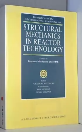 Couverture du produit · Fracture Mechanics and NDE (Transactions of the 9th International Conference on Stuctural Mechanics Technology Volume G)