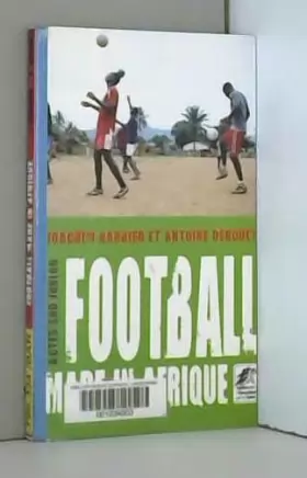 Couverture du produit · Football made in Afrique