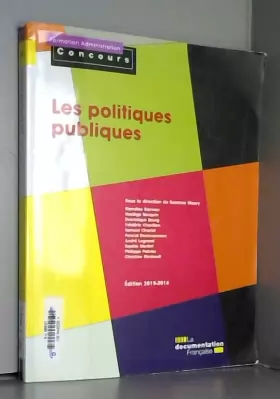 Couverture du produit · Les politiques publiques - Edition 2015-2016