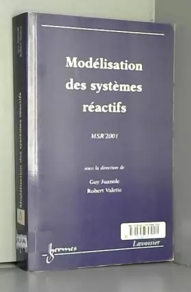 Couverture du produit · MODELISATION DES SYSTEMES REACTIFS : ACTES DE MSR 2001