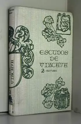 Couverture du produit · Escudos De Vizcaya 4 Merindad De Uribe Vol II