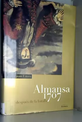 Couverture du produit · Almansa 1707. Después de la batalla