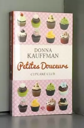 Couverture du produit · Cupcake Club Romance, T2 : Petites douceurs
