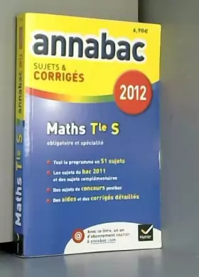 Couverture du produit · Annales Annabac 2012 Mathématiques Terminale S sujets et corrigés
