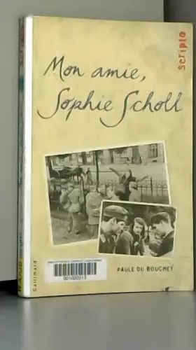 Couverture du produit · Mon amie, Sophie Scholl