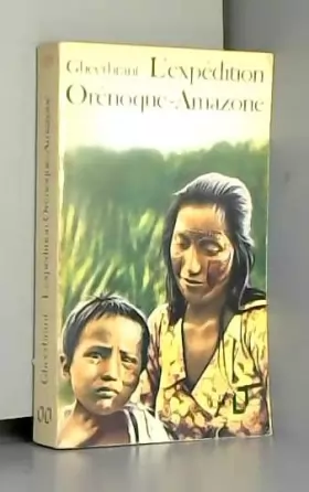 Couverture du produit · L'expédition Orénoque-Amazone