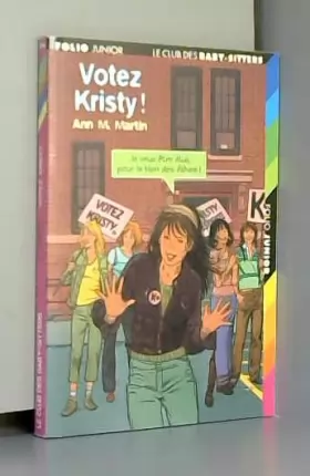 Couverture du produit · Le Club des Baby-Sitters, tome 53 : Votez Kristy !