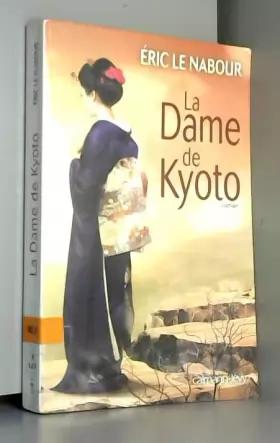 Couverture du produit · La Dame de Kyoto