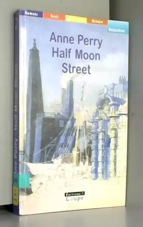 Couverture du produit · Half Moon Street (grands caractères)