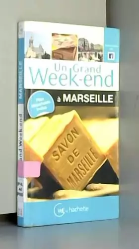 Couverture du produit · Un Grand Week-End à Marseille