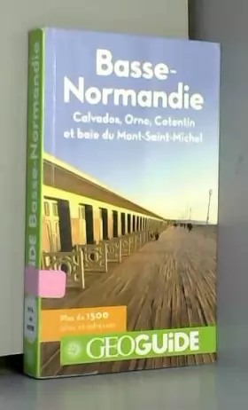 Couverture du produit · Basse Normandie: Calvados, Orne, Cotentin et baie du Mont-Saint-Michel