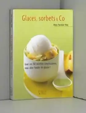 Couverture du produit · Le Petit livre de Glaces, sorbets & Co