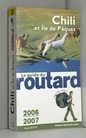 Couverture du produit · Guide du routard Chili et île de Pâques 2006