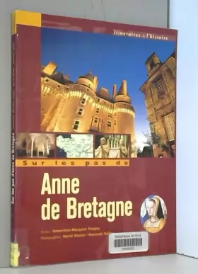 Couverture du produit · Sur les Pas d'Anne de Bretagne (Glm)