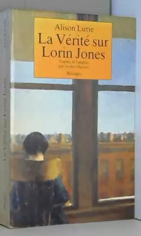 Couverture du produit · La vérité sur Lorin Jones
