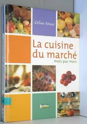 Couverture du produit · La Cuisine du marché de Céline