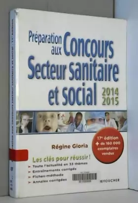 Couverture du produit · Préparation aux Concours Secteur sanitaire et social - 17e édition - 2014-2015