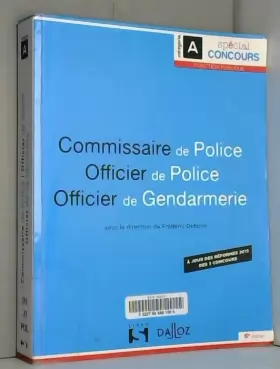 Couverture du produit · Commissaire de police. Officier de police. Officier de gendarmerie - 6e éd.