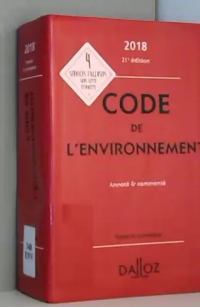 Couverture du produit · Code de l'environnement 2018, annoté & commenté - 21e éd.