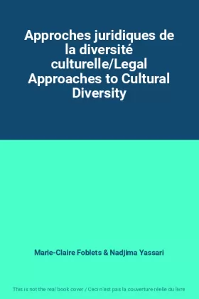 Couverture du produit · Approches juridiques de la diversité culturelle/Legal Approaches to Cultural Diversity