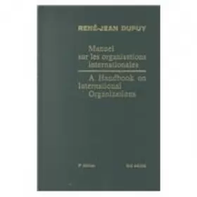 Couverture du produit · A Handbook on International Organizations/Manuel Sur Les Organisations Internationales