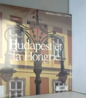 Couverture du produit · Budapest et la Hongrie