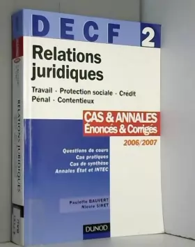 Couverture du produit · Relations juridiques DECF 2 : Cas et Annales Enoncés et corrigés