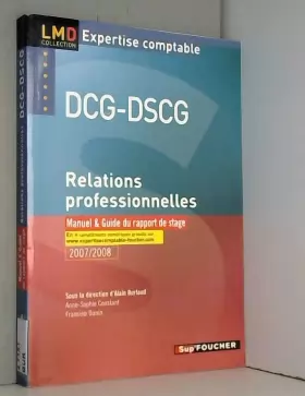 Couverture du produit · RELATIONS PROFESSIONNELLES MANUEL DCG DSCG (Ancienne édition)