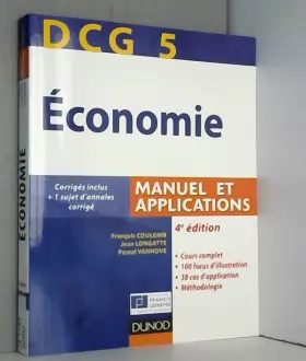 Couverture du produit · DCG 5 - Économie - 4e édition - Manuel et applications: Manuel et applications, corrigés inclus