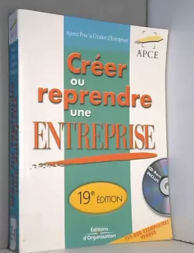 Couverture du produit · Créer ou Reprendre une Entreprise : Méthodologie et Guide pratique, Edition 2006 (1Cédérom)
