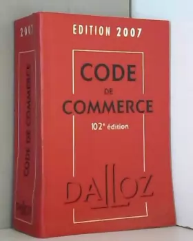 Couverture du produit · Code de commerce : Edition 2007