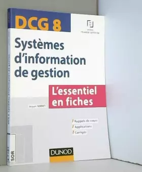 Couverture du produit · DCG 8 - Systèmes d'information de gestion - L'essentiel en fiches