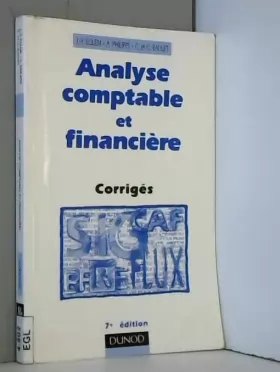 Couverture du produit · ANALYSE COMPTABLE ET FINANCIERE. Corrigés, 7ème édition