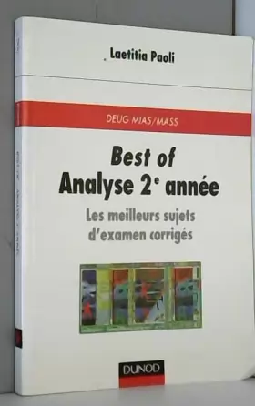 Couverture du produit · Best of DEUG de mathématiques - Analyse, 2e année : Les meilleurs sujets d'examen corrigés