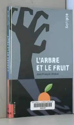 Couverture du produit · L'arbre et le fruit