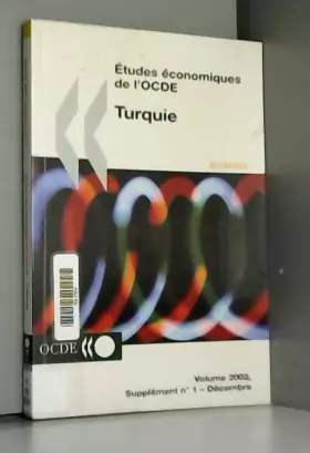 Couverture du produit · Etudes ?Conomiques De L'Ocde: Turquie - Volume 2002-Suppl?Ment 1