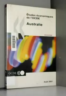 Couverture du produit · ETUDES ECONOMIQUES DE L'OCDE: AUSTRALIE, 2000-2001