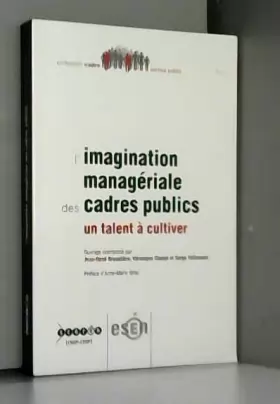 Couverture du produit · L'imagination managériale des cadres publics : Un talent à cultiver