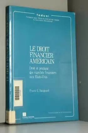 Couverture du produit · Droit financier américain. Droit et pratique des marchés financiers