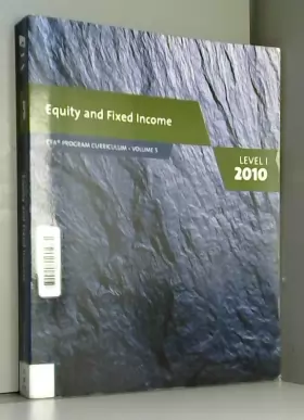 Couverture du produit · Equity and Fixed Income (Level 1) (CFA Program Curriculum, Volume 5 level 1 2010)