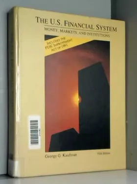 Couverture du produit · The U.S. Financial System: Money, Markets, and Institutions