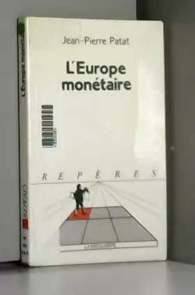 Couverture du produit · L'EUROPE MONETAIRE. Edition 1992