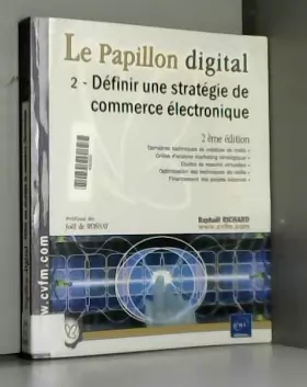 Couverture du produit · Le Papillon digital, tome 2 : Définir une stratégie de commerce électronique