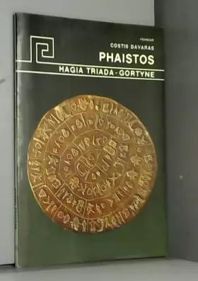 Couverture du produit · Phaistos Hagia Triada Gortyne